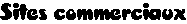 titre-sites-commerciaux.gif (1227 octets)
